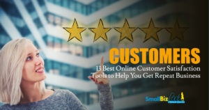13 Best Online Customer Satisfaction Tools to Help You Get Repeat Business Open Graph