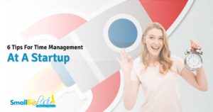 6 Tips For Time Management At A Startup Open Graph