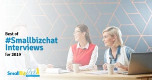 Best of #Smallbizchat Interviews for 2019 OG