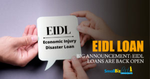 BIG ANNOUNCEMENT_ EIDL LOANS ARE BACK OPEN OG