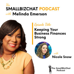 Keeping Your Business Finances Strong with Nicole Snow social image